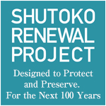 SHUTOKO RENEWAL PROJECT Designed to Protect and Preserve For the Next 100 Years